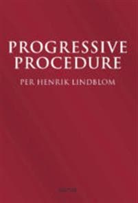 Progressive procedure: twelve essays 1985–2015