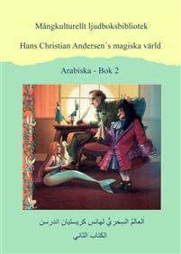 H.C. Andersen´s magiska värld 2 (arabiska)