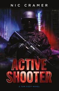 Active shooter : a Tom Cody novel