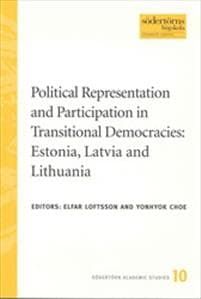 Political Representation and Participation in Transnational Democraties: Estonia, Latvia and Lithuania