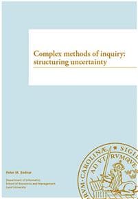 Complex methods of inquiry: structuring uncertainty