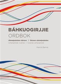 Báhkuogirjjie : Ubmejesámien dáruon | Dáruon ubmejesámien = Ordbok : Umesamisk–svensk | Svensk–umesamisk