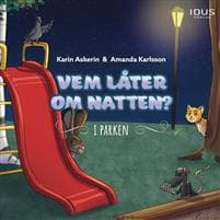 Vem låter om natten? - i parken