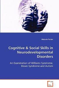 Cognitive & Social Skills in Neurodevelopmental Disorders