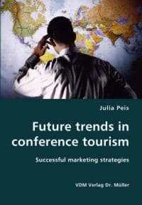 Future Trends in Conference Tourism
