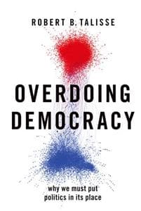 Overdoing Democracy