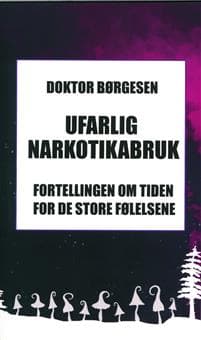 Ufarlig Narkotikabruk.