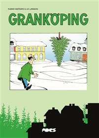 Granköping : samlade seriesidor från Skogsindustriarbetarnas tidning Sia 1998–2008