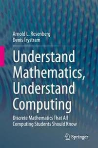 Understand Mathematics, Understand Computing