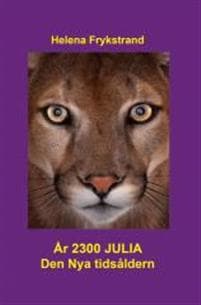 År 2300 JULIA Den nya tidsåldern