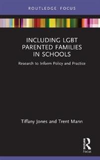Including LGBT Parented Families in Schools