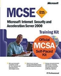 MCSE Training Kit (Exam 70-227): Microsoft Internet Security and Accelerati