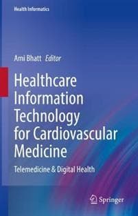Healthcare Information Technology for Cardiovascular Medicine