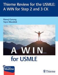 Thieme Review for the USMLE®: A WIN for Step 2 and 3 CK
