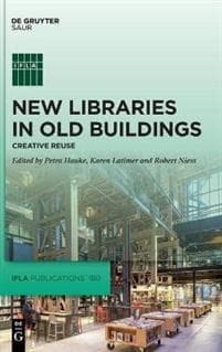 New Libraries in Old Buildings
