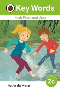 Key Words with Peter and Jane Level 2c â?? Fun In the Water