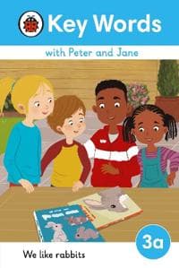 Key Words with Peter and Jane Level 3a â?? We Like Rabbits