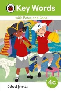 Key Words with Peter and Jane Level 4c â?? School Friends