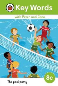 Key Words with Peter and Jane Level 8c â?? The Pool Party