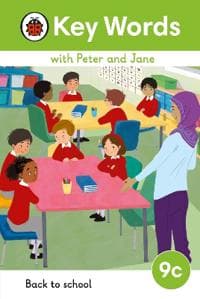 Key Words with Peter and Jane Level 9c â?? Back to School