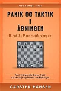 Panik og taktik i åbningen - Bind 3