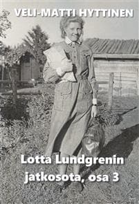 Lotta Lundgrenin jatkosota, osa 3