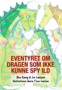 Eventyret om dragen som ikke kunne spy ild