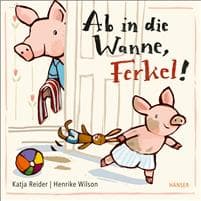 Ab in die Wanne, Ferkel!