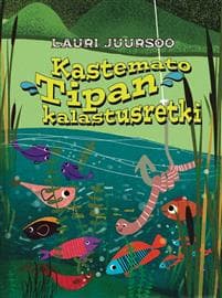 Kastemato Tipan kalastusretki