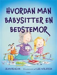Hvordan man babysitter en bedstemor