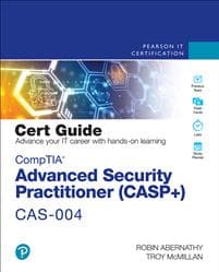 CompTIA Advanced Security Practitioner (CASP+) CAS-004 Cert Guide