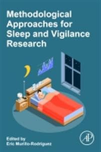 Methodological Approaches for Sleep and Vigilance Research