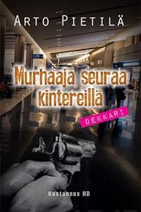 Murhaaja seuraa kintereillä