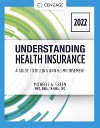 Understanding Health Insurance: A Guide to Billing and Reimbursement - 2022 Edition