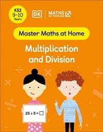 Maths — No Problem! Multiplication and Division, Ages 9-10 (Key Stage 2)