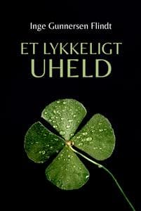 Et lykkeligt uheld