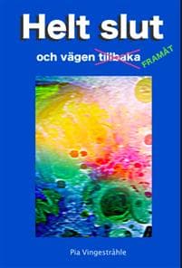 Helt slut och vägen tillbaka