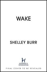 WAKE