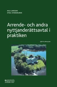 Arrende- och andra nyttjanderättsavtal i praktiken