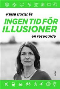 Ingen tid för illusioner