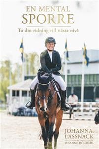 En mental sporre : ta din ridning till nästa nivå