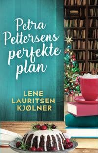 Petra Pettersens perfekte plan: åtte uker til jul