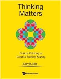 Thinking Matters: Critical Thinking As Creative Problem Solving