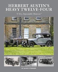 Herbert Austin’s Heavy Twelve-Four