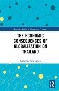 The Economic Consequences of Globalization on Thailand