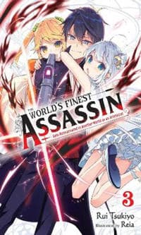 The World's Finest Assassin Gets Reincarnated in Another World as an Aristocrat, Vol. 4 (light novel)