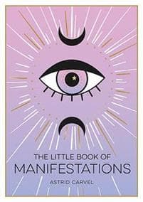 The Little Book of Manifestation