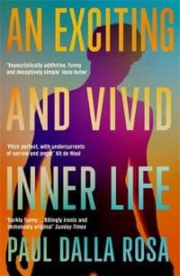 Exciting and Vivid Inner Life