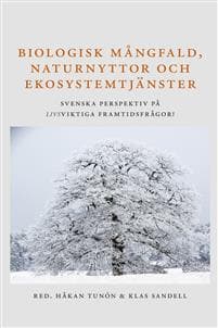 Biologisk mångfald, naturnyttor och ekosystemtjänster