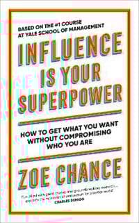 Influence is Your Superpower